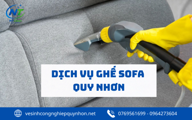 Dịch vụ giặt sofa, vệ sinh sofa tại nhà Quy Nhơn uy tín 2026